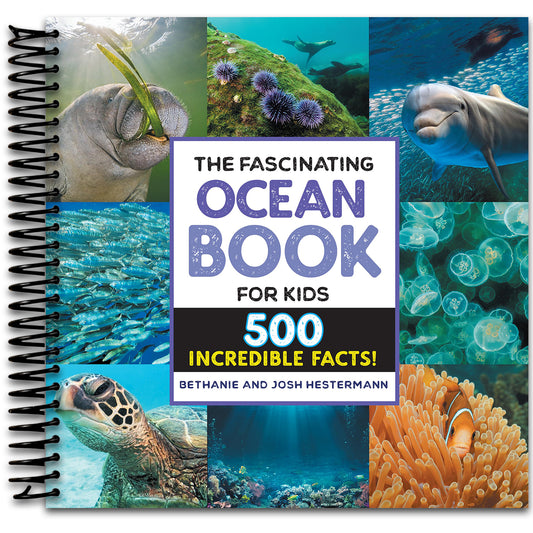 The Fascinating Ocean Book for Kids: 500 Incredible Facts! (Fascinating Facts)