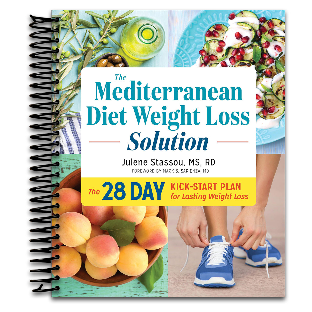 The Mediterranean Diet Weight Loss Solution: The 28-Day Kickstart Plan for Lasting Weight Loss