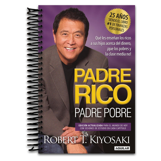 Padre Rico, Padre Pobre (Edici??n 25 Aniversario) / Rich Dad Poor Dad (Spanish Edition)
