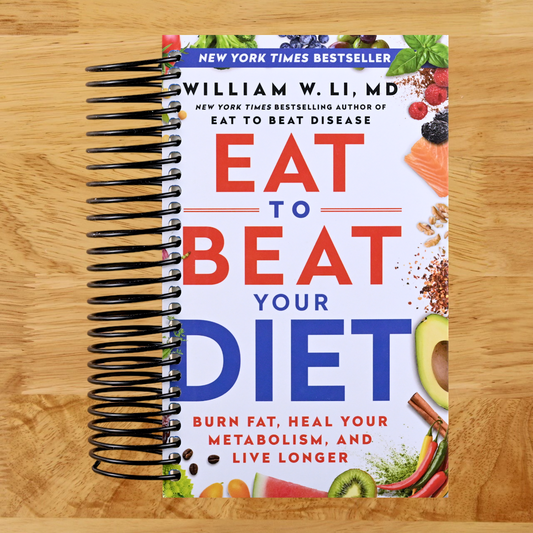 Eat to Beat Your Diet: Burn Fat, Heal Your Metabolism, and Live Longer