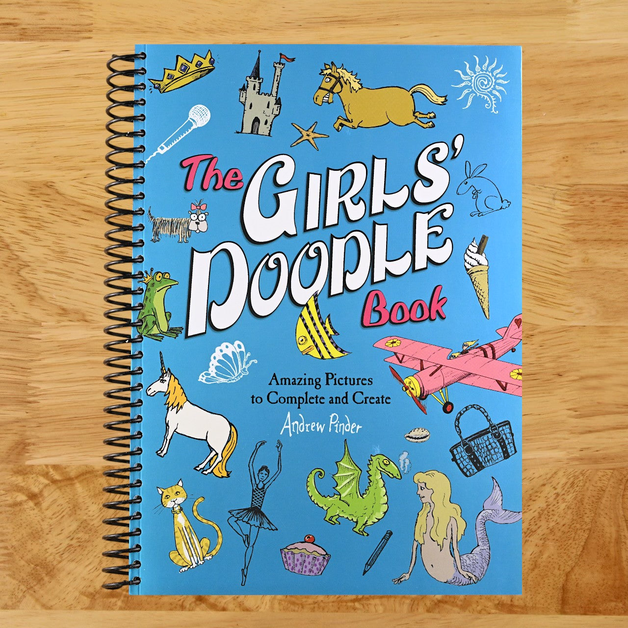 The Girls' Doodle Book: Amazing Pictures to Complete and Create  (Spiral bound)