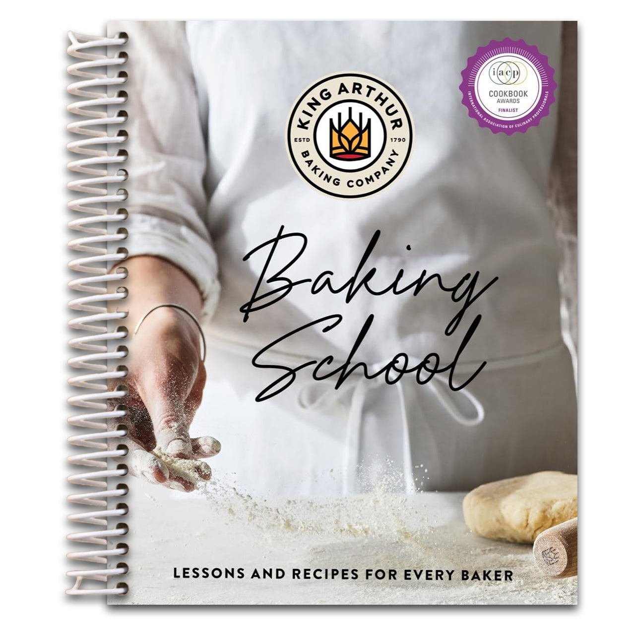 The King Arthur Baking School: Lessons and Recipes for Every Baker