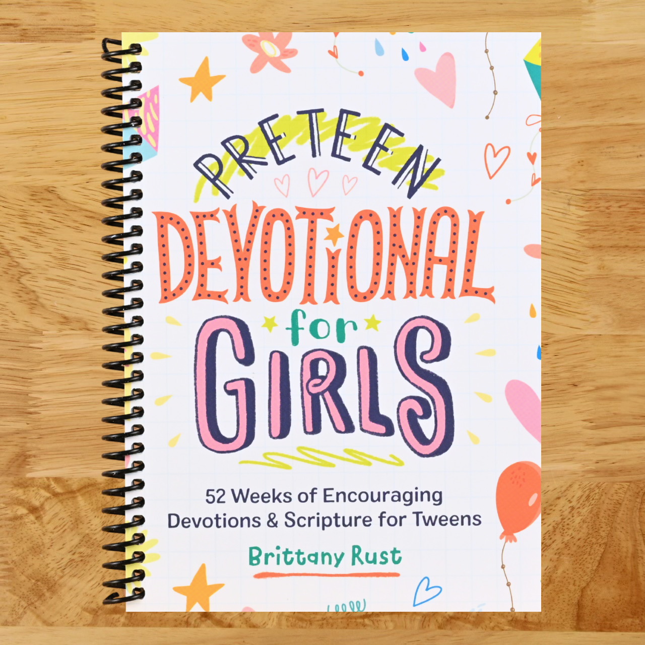 Preteen Devotional for Girls: 52 Weeks of Encouraging Devotions and Scripture for Tweens (Spiral bound) Happy Coil spiral bound book