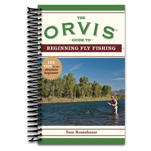 The Orvis Guide to Beginning Fly Fishing: 101 Tips for the Absolute Beginner (Spiral bound) Happy Coil spiral bound book