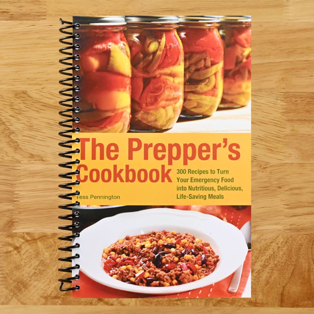 The Prepper's Cookbook: 300 Recipes to Turn Your Emergency Food into Nutritious, Delicious, Life-Saving Meals (Spiral bound) Happy Coil spiral bound book