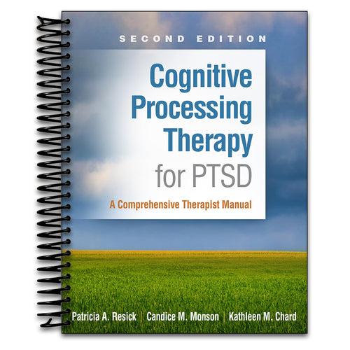 Cognitive Processing Therapy for PTSD: A Comprehensive Therapist Manual (Spiral bound) Happy Coil spiral bound book
