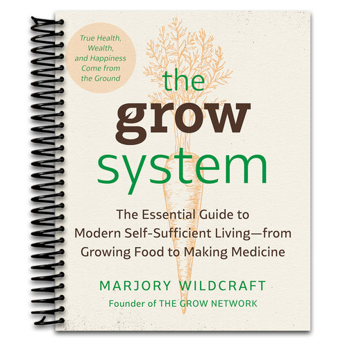 The Grow System: True Health, Wealth, and Happiness Come from the Ground (Spiral bound) Happy Coil spiral bound book
