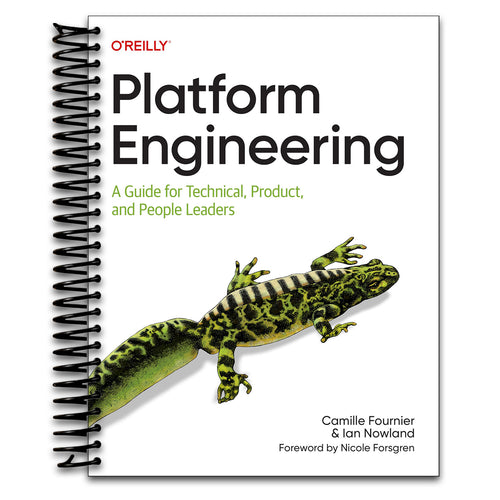 Platform Engineering: A Guide for Technical, Product, and People Leaders (Spiral bound) Happy Coil spiral bound book