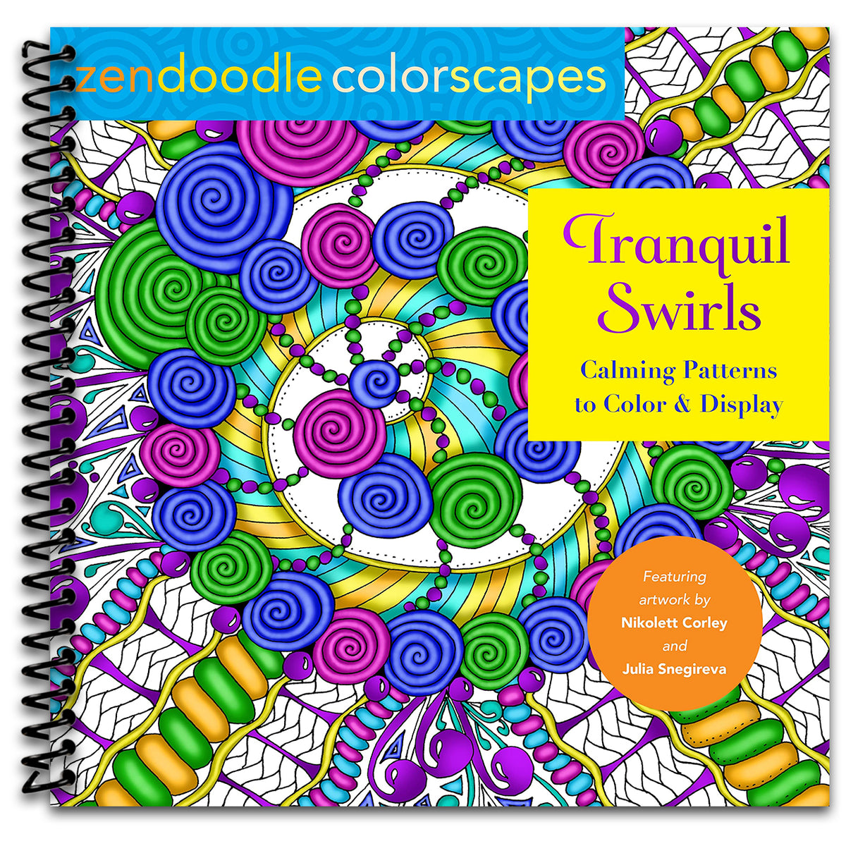 Zendoodle Colorscapes: Tranquil Swirls: Calming Patterns to Color and Display   (Spiral bound)