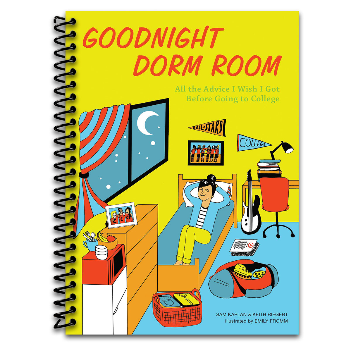 Goodnight Dorm Room: All the Advice I Wish I Got Before Going to College (Spiral bound) Happy Coil spiral bound book