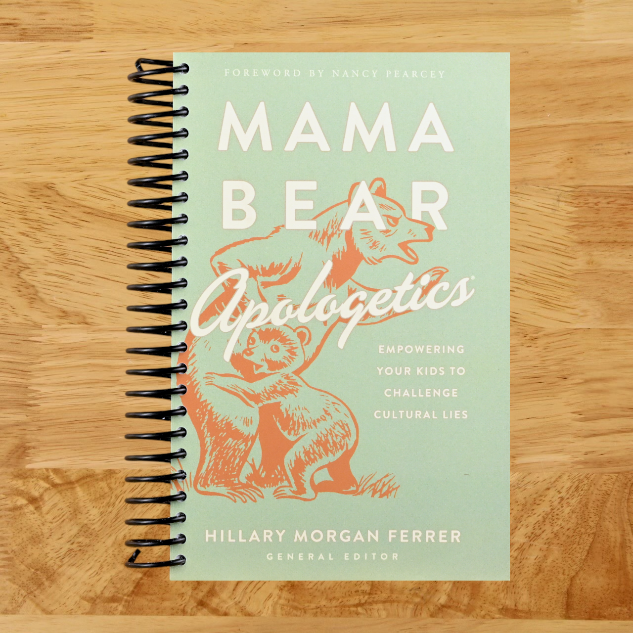 Mama Bear Apologetics: Empowering Your Kids to Challenge Cultural Lies (Spiral bound) Happy Coil spiral bound book