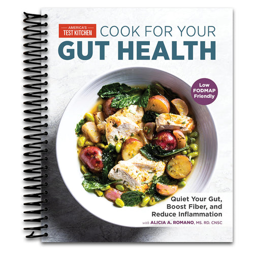 Cook for Your Gut Health: Quiet Your Gut, Boost Fiber, and Reduce Inflammation