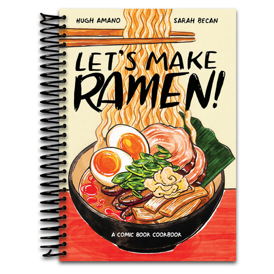 Let's Make Ramen!: A Comic Book Cookbook   (Spiral bound)
