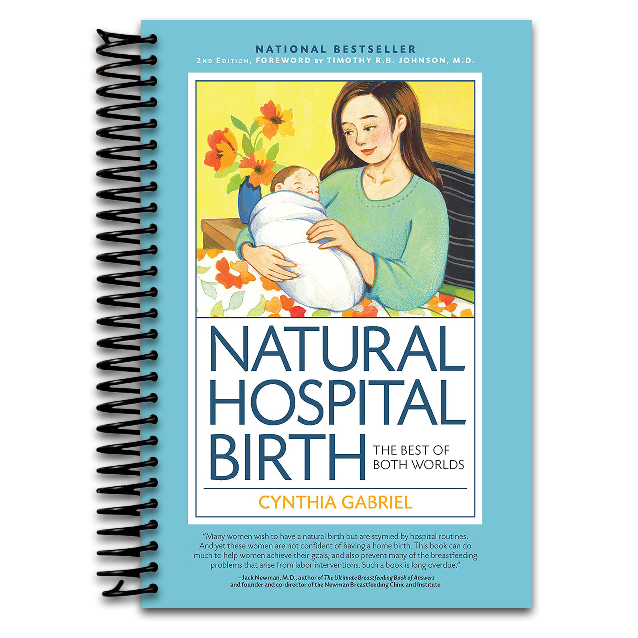 Natural Hospital Birth 2nd Edition: The Best of Both Worlds (Spiral bound) Happy Coil spiral bound book