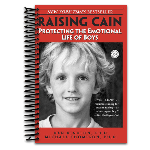 Raising Cain: Protecting the Emotional Life of Boys   (Spiral bound)