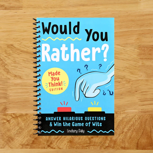 Would You Rather? Made You Think! Edition: Answer Hilarious Questions and Win the Game of Wits (Spiral bound) Happy Coil spiral bound book