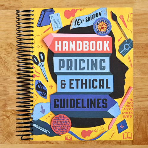 Graphic Artists Guild Handbook, 16th Edition: Pricing & Ethical Guidelines (Spiral bound) Happy Coil spiral bound book
