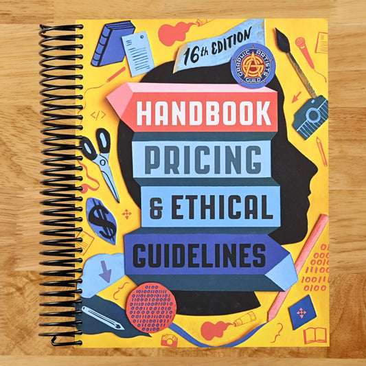 Graphic Artists Guild Handbook, 16th Edition: Pricing & Ethical Guidelines (Spiral bound) Happy Coil spiral bound book