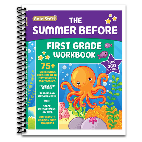 The Summer Before First Grade Workbook School Bridging Kindergarten to First Grade Ages 6 - 7: 75+ Activities, Phonics, Spelling, Reading, Language ... Measurement and Time (Gold Stars Series)