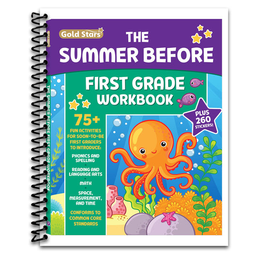 The Summer Before First Grade Workbook School Bridging Kindergarten to First Grade Ages 6 - 7: 75+ Activities, Phonics, Spelling, Reading, Language ... Measurement and Time (Gold Stars Series)