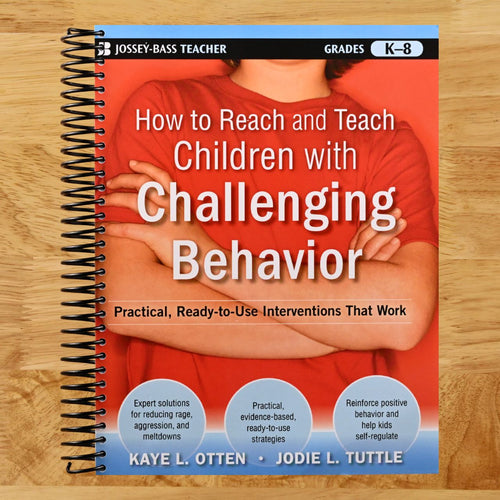 How to Reach and Teach Children with Challenging Behavior (K-8): Practical, Ready-to-Use Interventions That Work (J-B Ed: Reach and Teach) (Spiral bound) Happy Coil spiral bound book