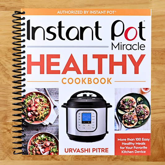 Instant Pot Miracle Healthy Cookbook: More than 100 Easy Healthy Meals for Your Favorite Kitchen Device (Spiral bound) Happy Coil spiral bound book