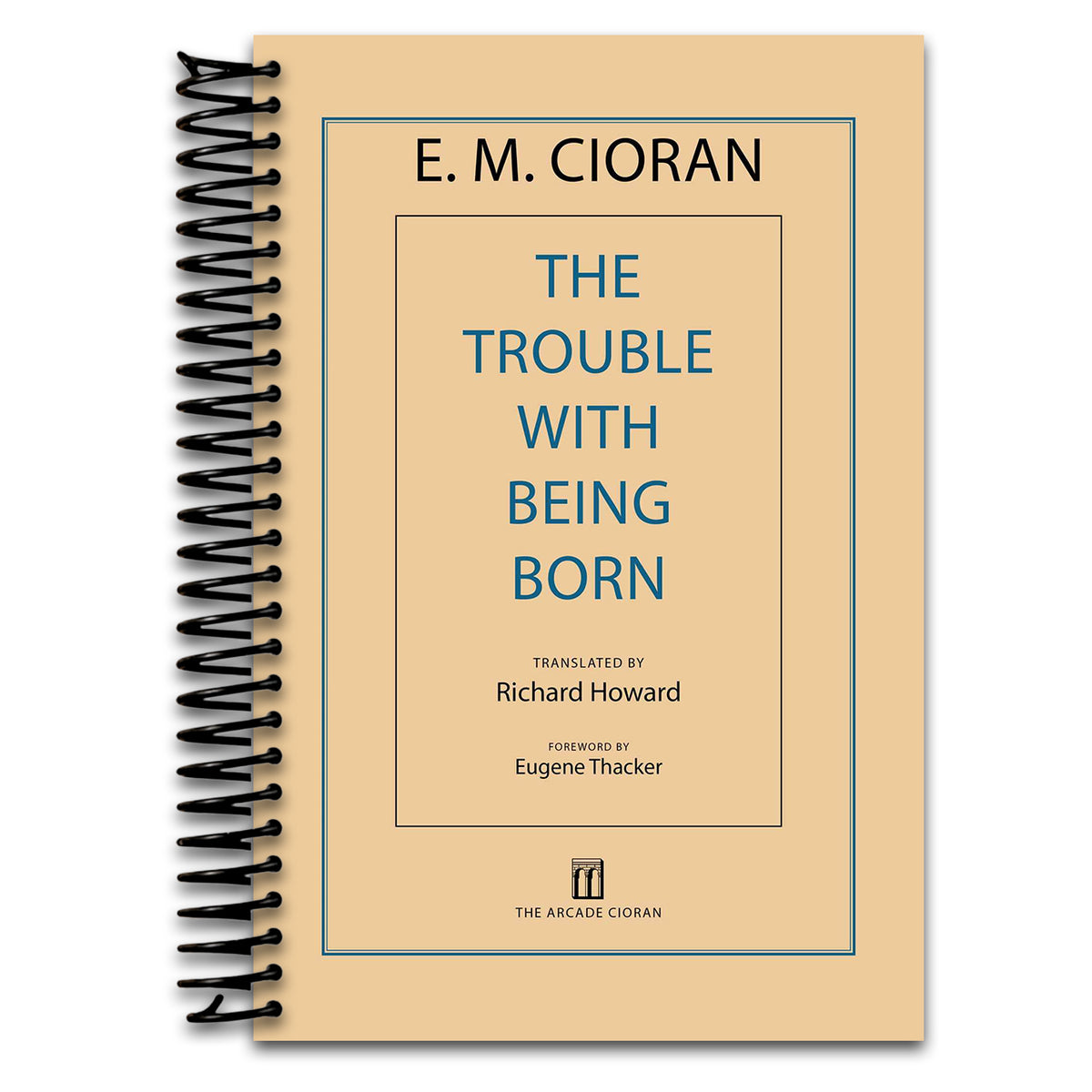The Trouble with Being Born   (Spiral bound)