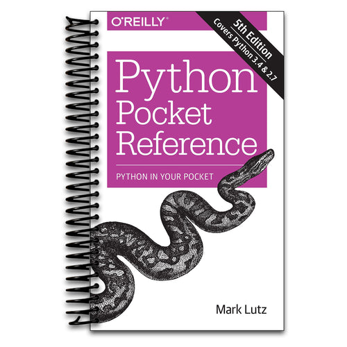 Python Pocket Reference: Python In Your Pocket (Pocket Reference (O'Reilly))