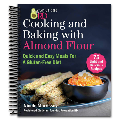 Prevention RD's Cooking and Baking with Almond Flour: Quick and Easy Meals For A Gluten-Free Diet (Spiral bound) Happy Coil spiral bound book