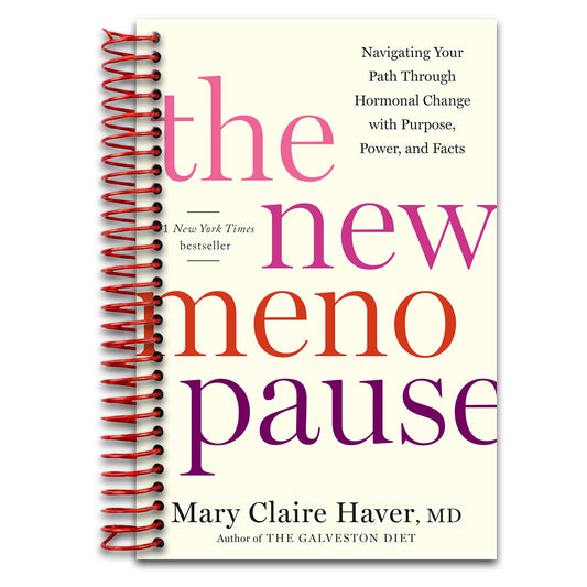 The New Menopause: Navigating Your Path Through Hormonal Change with Purpose, Power, and Facts