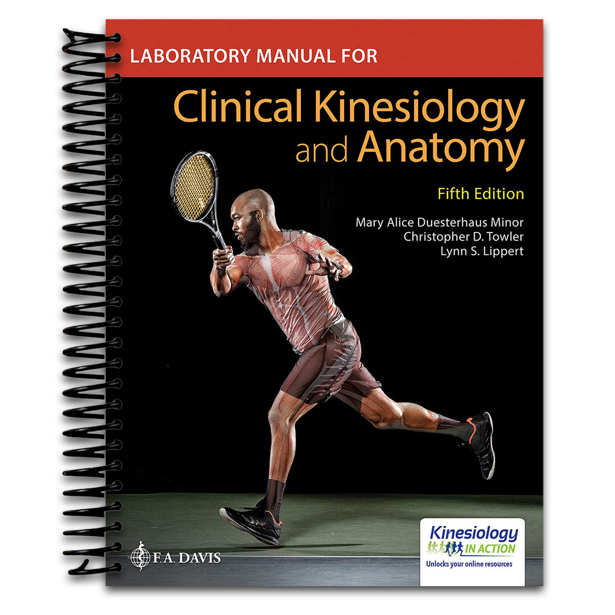 Laboratory Manual for Clinical Kinesiology and Anatomy (Spiral bound) Happy Coil spiral bound book