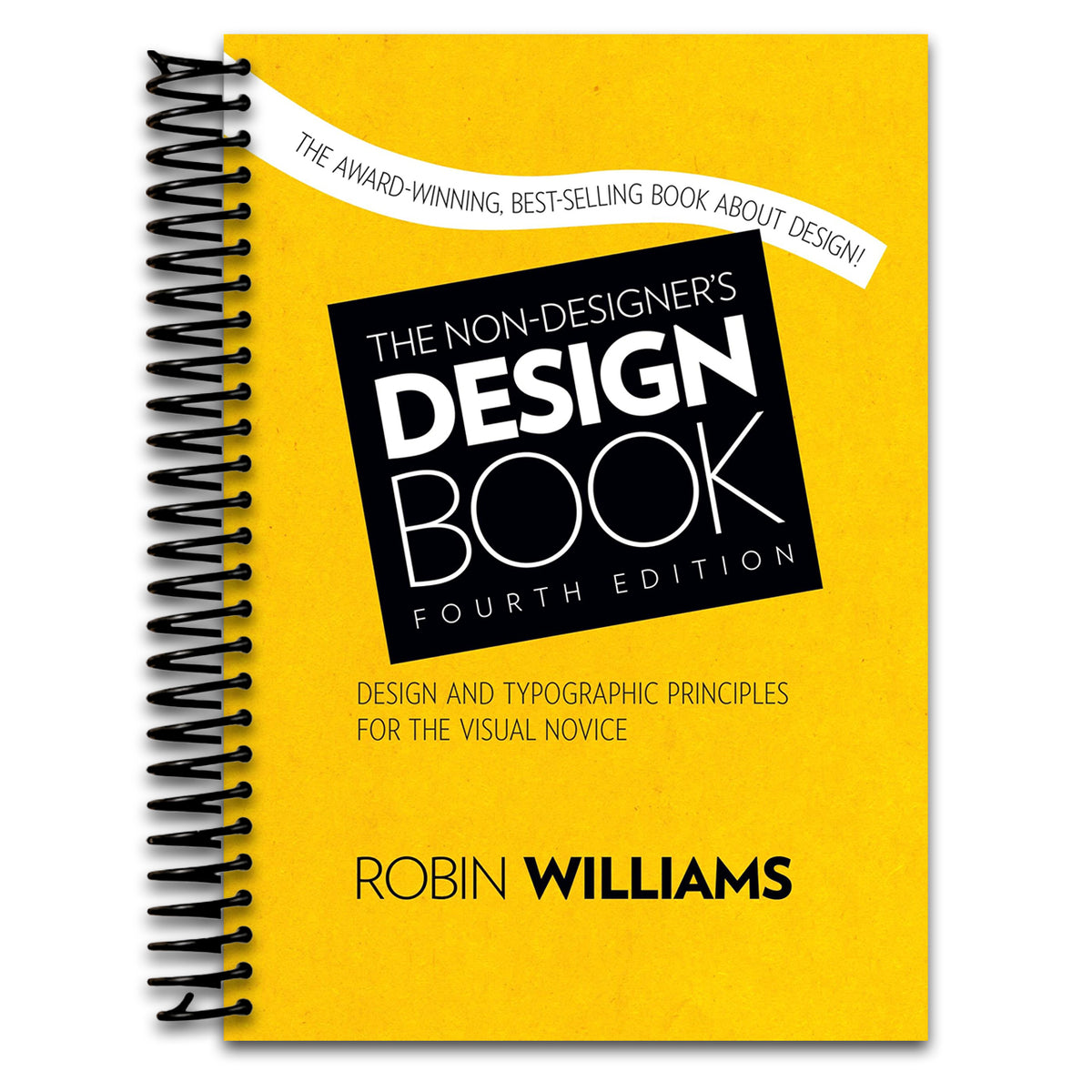 Non-Designer's Design Book, The (Spiral bound) Happy Coil spiral bound book