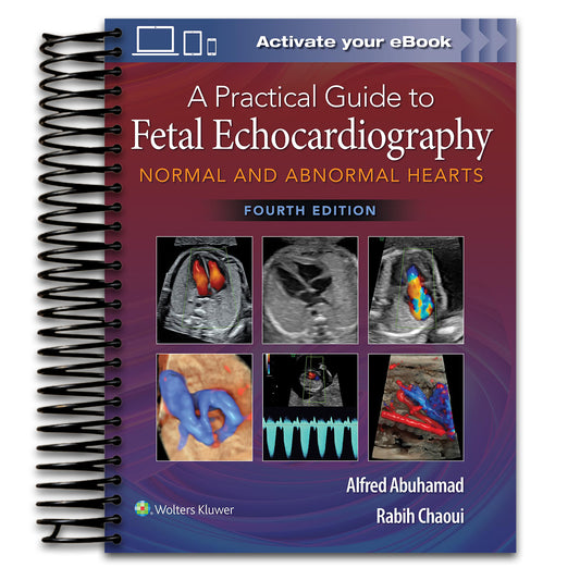 A Practical Guide to Fetal Echocardiography: Normal and Abnormal Hearts (Spiral bound) Happy Coil spiral bound book