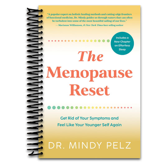 The Menopause Reset: Get Rid of Your Symptoms and Feel Like Your Younger Self Again