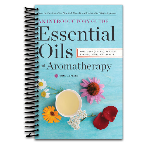 Essential Oils & Aromatherapy, An Introductory Guide: More Than 300 Recipes for Health, Home and Beauty   (Spiral bound)