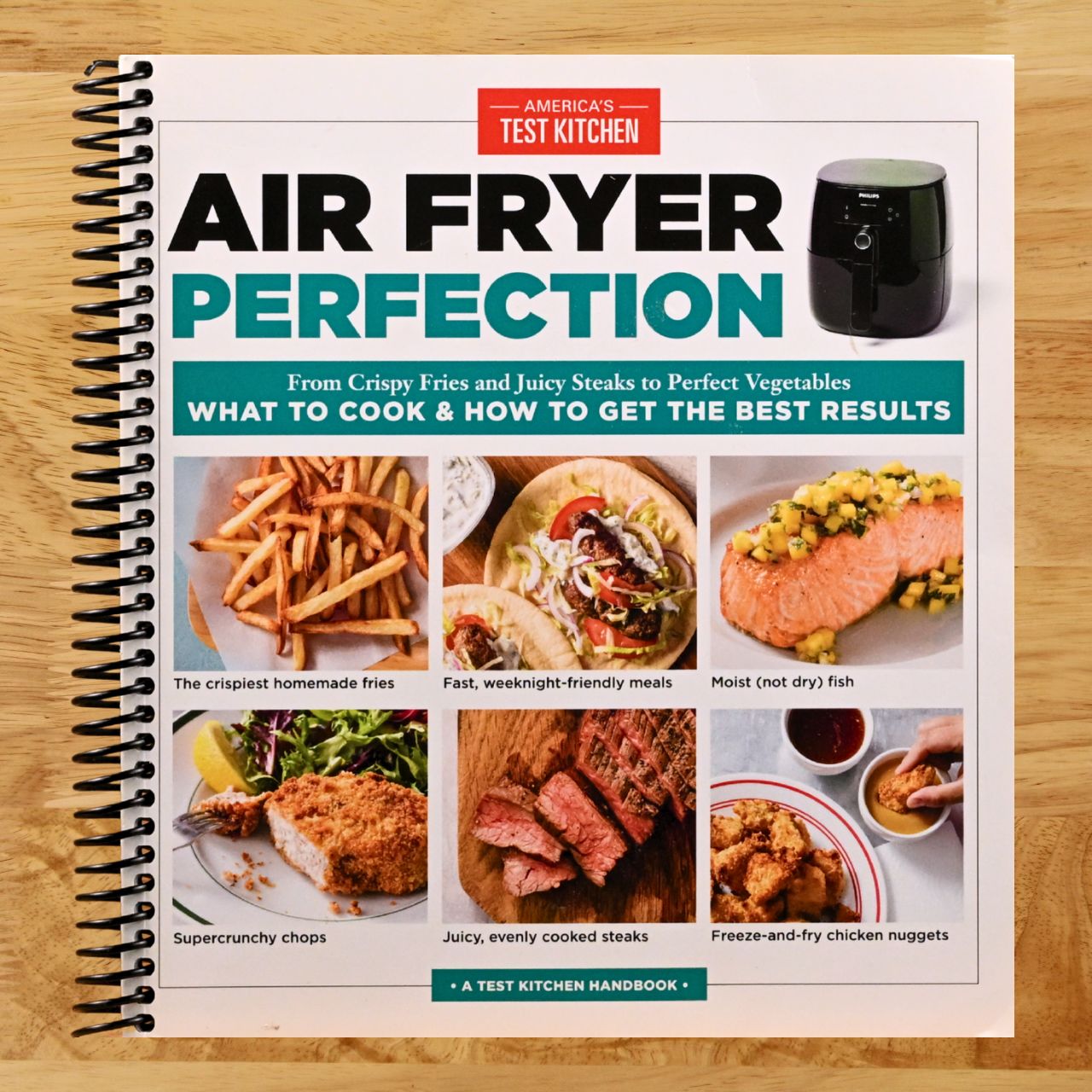 Air Fryer Perfection: From Crispy Fries and Juicy Steaks to Perfect Vegetables, What to Cook & How to Get the Best Results (Spiral bound) Happy Coil spiral bound book