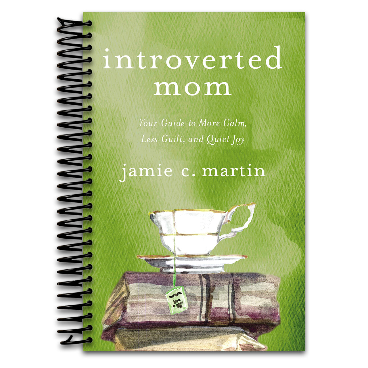 Introverted Mom: Your Guide to More Calm, Less Guilt, and Quiet Joy (Spiral bound) Happy Coil spiral bound book