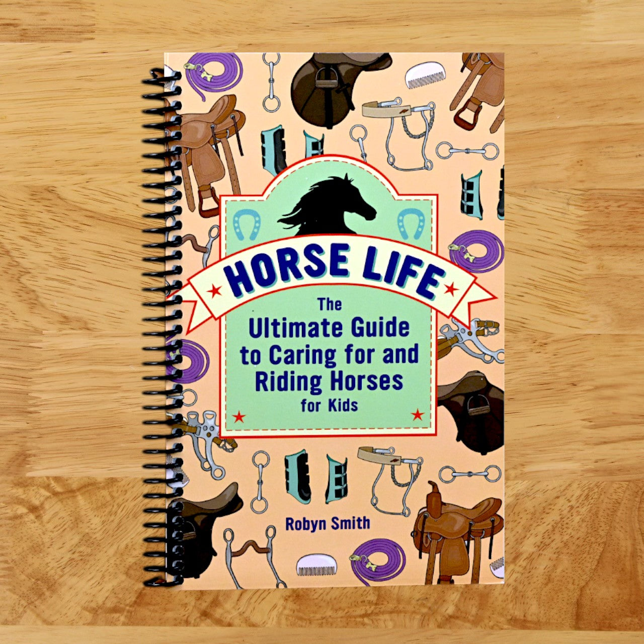 Horse Life: The Ultimate Guide to Caring for and Riding Horses for Kids