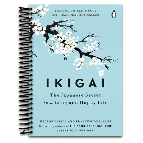 Ikigai: The Japanese Secret to a Long and Happy Life (Spiral bound) Happy Coil spiral bound book