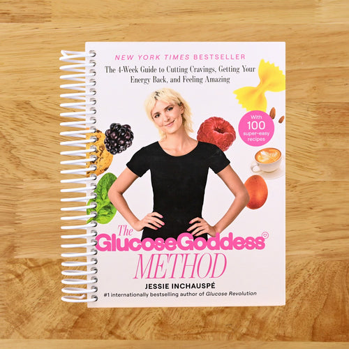 The Glucose Goddess Method: The 4-Week Guide to Cutting Cravings, Getting Your Energy Back, and Feeling Amazing