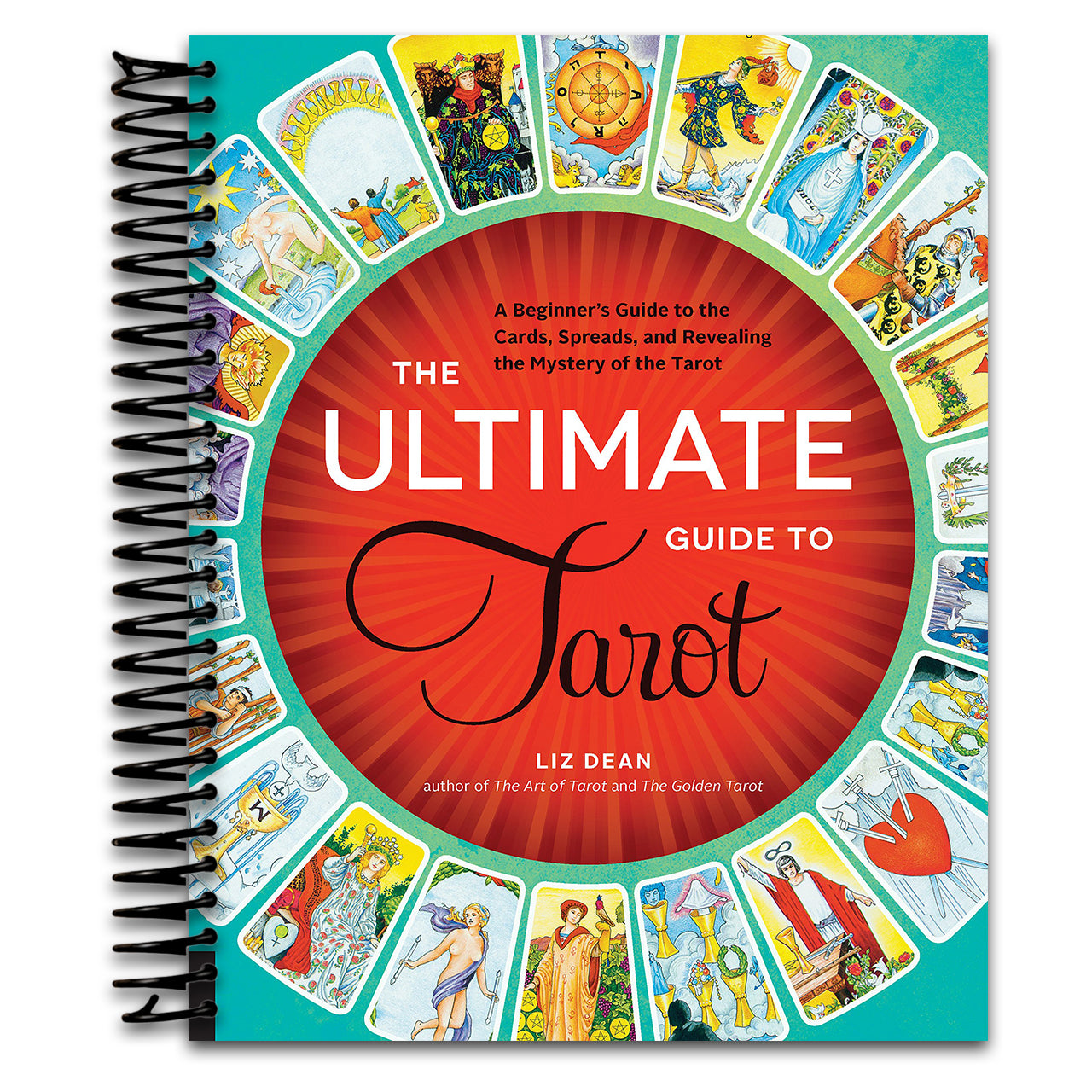 The Ultimate Guide to Tarot: A Beginner's Guide to the Cards, Spreads, and Revealing the Mystery of the Tarot (Volume 1)   (Spiral bound)