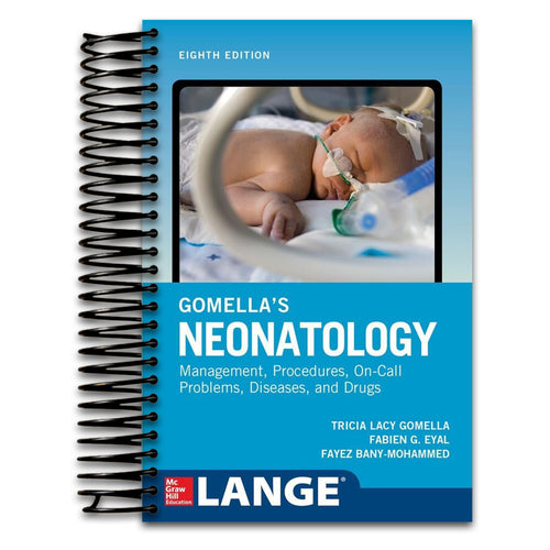 Gomella's Neonatology, Eighth Edition (Spiral bound) Happy Coil spiral bound book