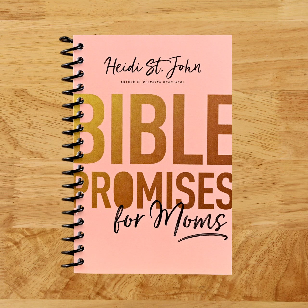 Bible Promises for Moms: Inspirational Verses of Hope & Encouragement for Christian Mothers