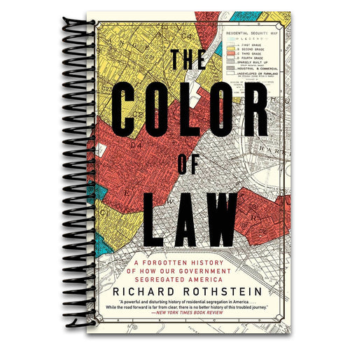 The Color of Law: A Forgotten History of How Our Government Segregated America
