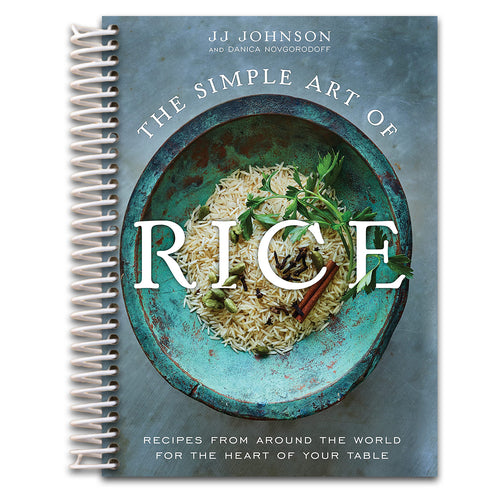 The Simple Art of Rice: Recipes from Around the World for the Heart of Your Table   (Spiral bound)