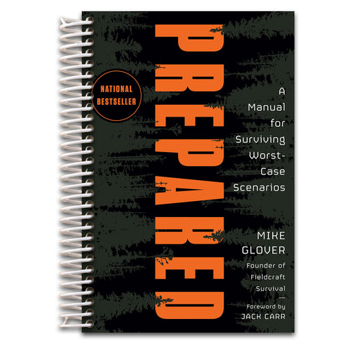 Prepared: A Manual for Surviving Worst-Case Scenarios