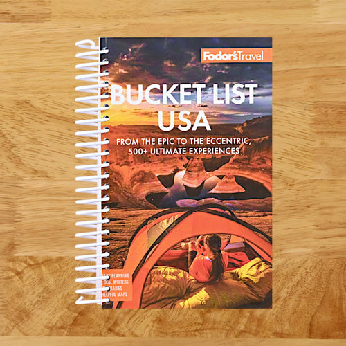Fodor's Bucket List USA: From the Epic to the Eccentric, 500+ Ultimate Experiences (Full-color Travel Guide)
