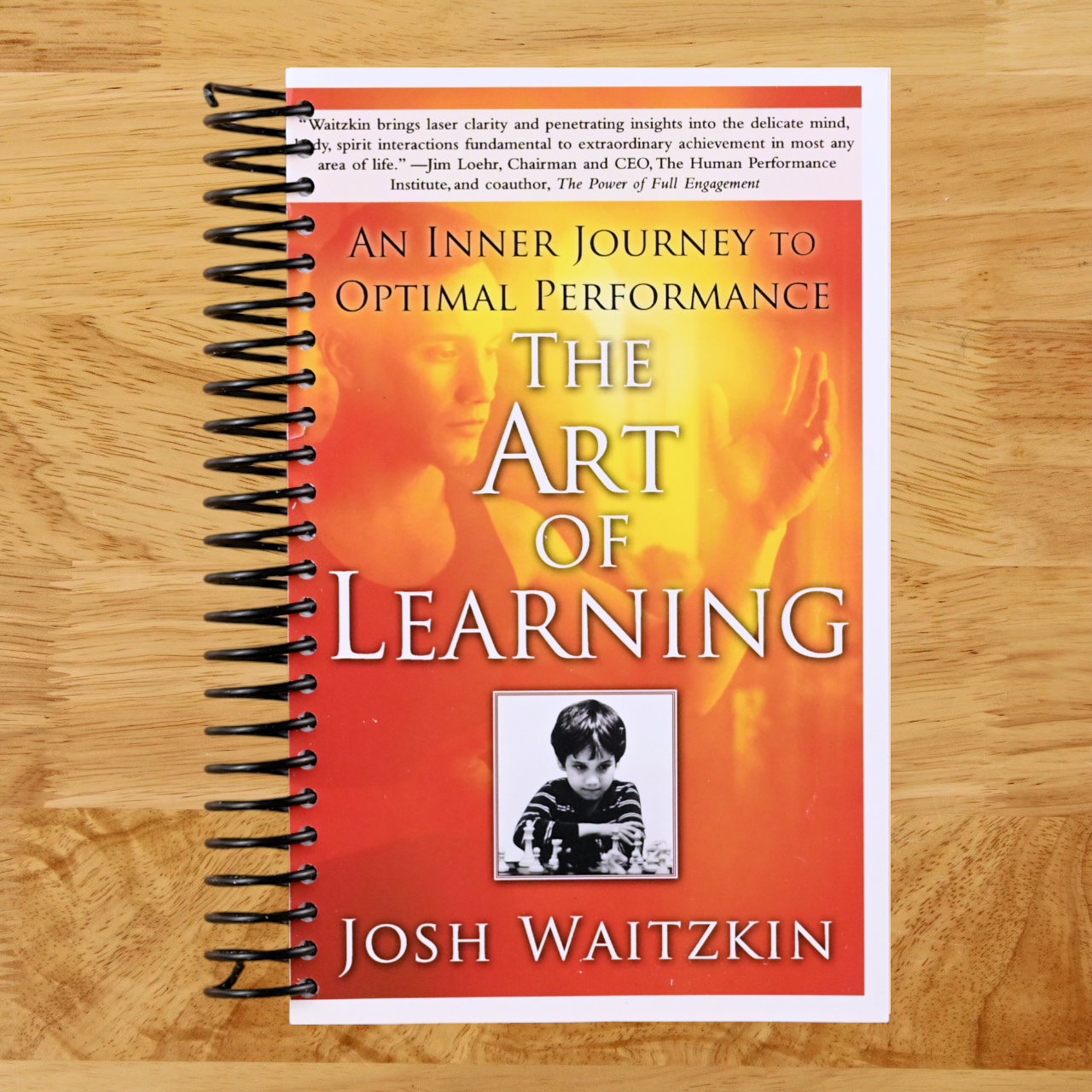 The Art of Learning: An Inner Journey to Optimal Performance   (Spiral bound)