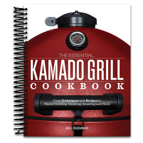 The Essential Kamado Grill Cookbook: Core Techniques and Recipes to Master Grilling, Smoking, Roasting, and More (Spiral bound) Happy Coil spiral bound book