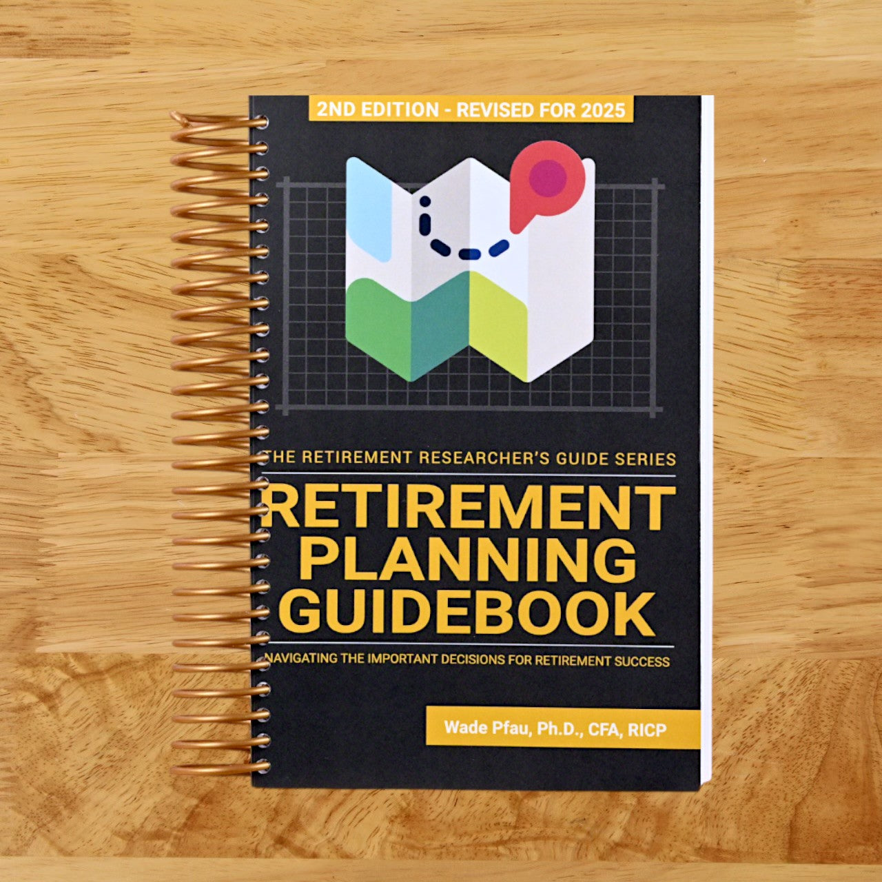Retirement Planning Guidebook: Navigating the Important Decisions for Retirement Success (The Retirement Researcher Guide)